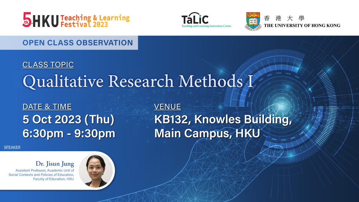 TALICHKU's tweet photo. 🔎🧮Join us for an Open Class Observation with Dr. @JisunJung on Oct 5 at the 5th HKU T&amp;L Festival! Get insights into effective techniques in delivering various qualitative research approaches and enhance your teaching skills! Register now: https://t.co/bjQHP4jZsw @HKUniversity https://t.co/nYZl3k7lLW