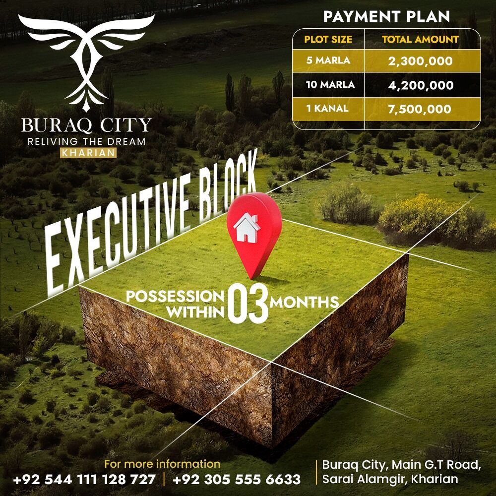 🌟 Explore Your Dream Home in the Exclusive #ExecutiveBlock! 🌟

Discover a range of On-Ground #ResidentialPlots in the heart of Buraq City:

⚡ No More Waiting! Possession Within 3 Months!

📞 +92 311 1128727 | +92 305 5556633