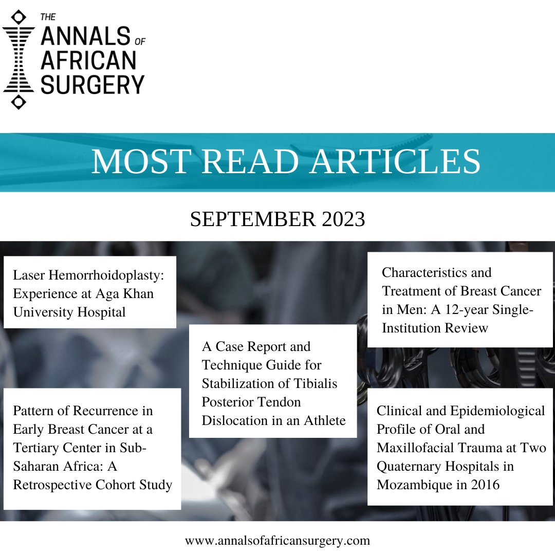 AfricanSurgery's tweet photo. Check out these articles that received the most readership in September! ๐ฅ To dive into these top reads, simply click the link below and select the MOST READ option.
https://t.co/Fm98zLdxHH
Don't miss out! ๐ #TopArticles #SeptemberReads #SeptemberHighlights #MustReads https://t.co/CQCfctVqOn