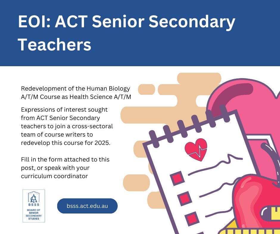ACT_BSSS's tweet image. The Board of Senior Secondary Studies (BSSS) invites teachers to submit an expression of interest to redevelop Human Biology A/T/M as Health Science A/T/M. Interested teachers should complete an application form (found here: forms.office.com/r/55PpK19Ni1 ) by Friday 20 October 2023.