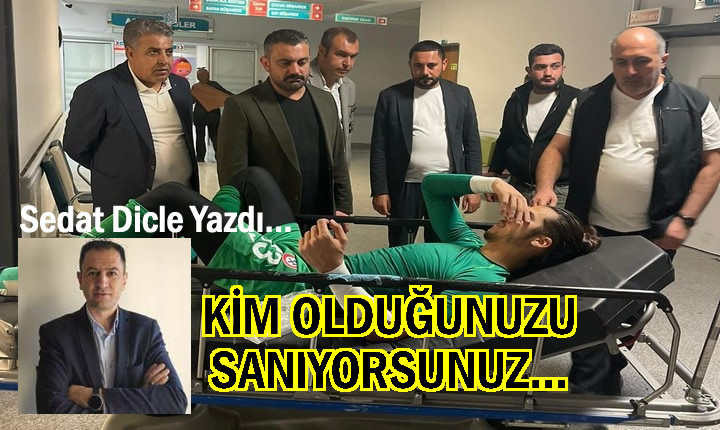 Kim Olduğunuzu Sanıyorsunuz, Haddinizi Bilin!
vanekspres.com.tr/spor/kim-oldug…