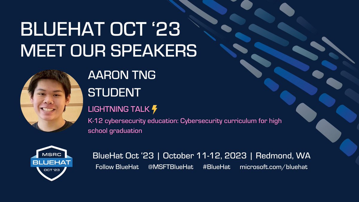 MSFTBlueHat's tweet photo. 📣SPEAKER ANNOUNCEMENT📣

Our next #BlueHat speaker is Aaron Tng, who is currently a student and will be speaking about K-12 cybersecurity education. 👏

#infosec #cybersecurityeducation https://t.co/ys200vrVdX