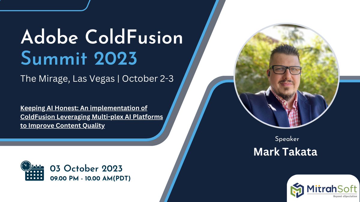 Keeping AI Honest: An implementation of #coldFusion Leveraging Multi-plex AI Platforms to Improve Content Quality by Mark Takata at 09.00 AM - 10.00 AM(PDT)

#CFSummit2023 #adobe #cf2023 #innovation #summit #cfsummit #LasVegas