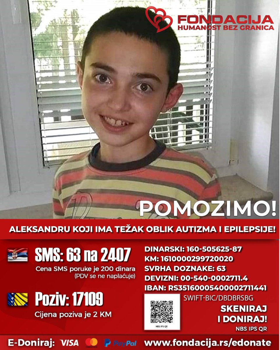 1na2407's tweet photo. Aleksandar ima autizam i potrebna mu je naša pomoć! 
Od nas zavisi njegov srećniji život!

Pomozimo!

🇷🇸  Pošalji SMS: 63 na 2407
🇹🇰  Pozovi: 17109

Skeniraj QR kod!

E-Doniraj - VISA, MasterCard, PayPal:
https://t.co/qAiqhv4eSZ https://t.co/aHBLmkLLAQ