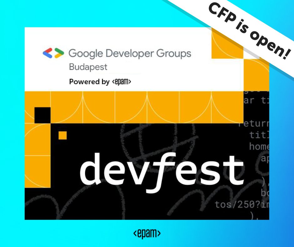 We are proud to announce the #DevFestBudapest 2023 - Developer, Cloud &amp; DevOps conference - powered by <a href="/EPAMSystems/">EPAM Systems</a>

Our #CfP is open! We accept talks at devfest.hu/cfp 

#devfest #developers #conference #cloud #devops #ai #gdg #googledevelopers #callforspeakers