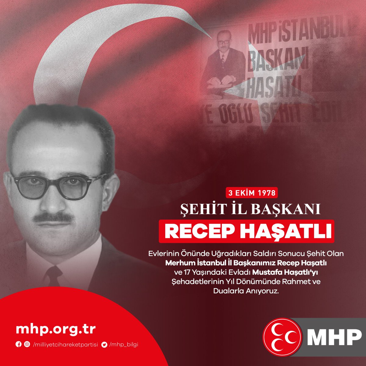 MHP_Bilgi's tweet photo. Evlerinin Önünde Uğradıkları Saldırı Sonucu Şehit Olan Merhum İstanbul İl Başkanımız Recep Haşatlı ve 17 Yaşındaki Evladı Mustafa Haşatlı’yı Şehadetlerinin Yıl Dönümünde Rahmet ve Dualarla Anıyoruz. https://t.co/tE7QHvRrE5