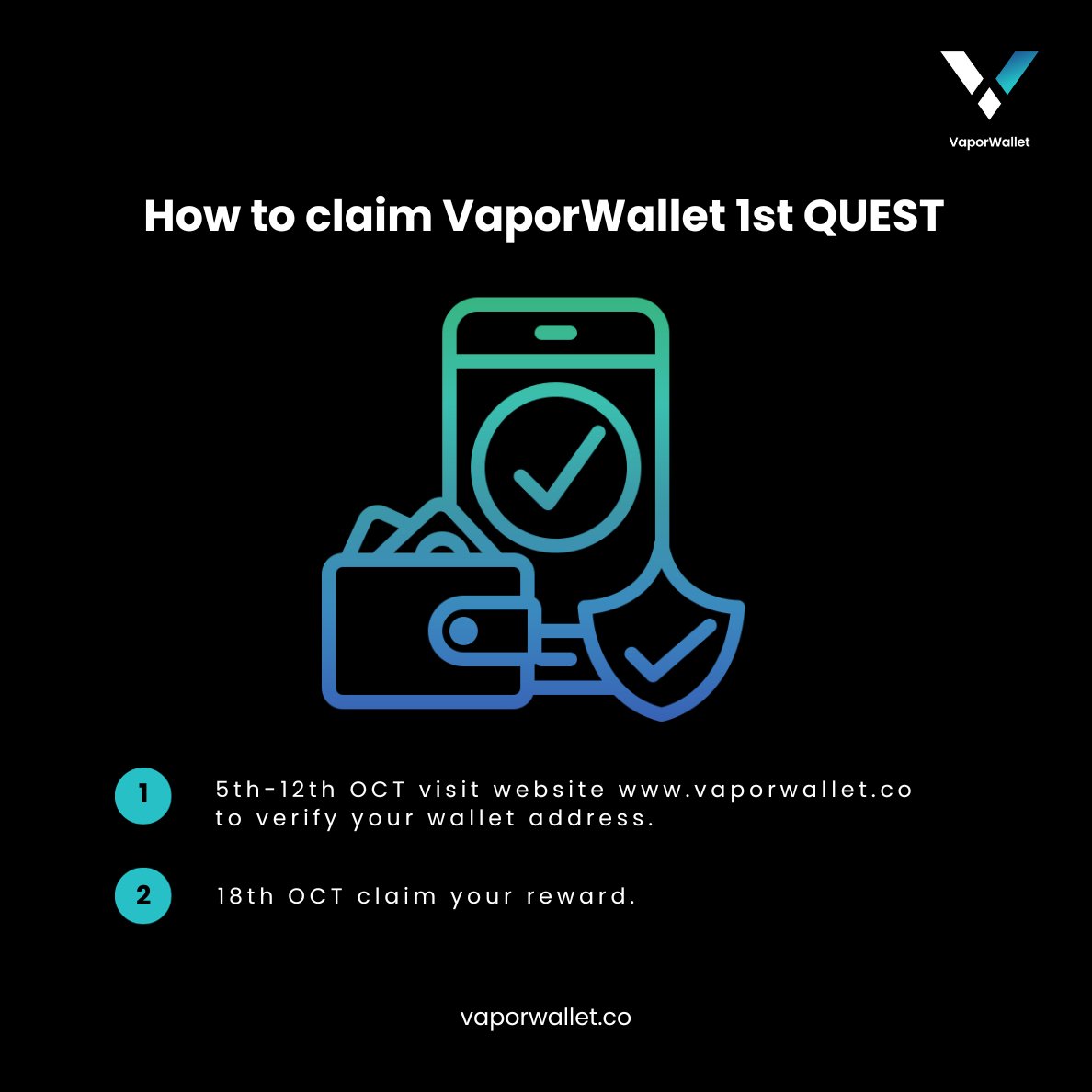 VaporWallet 1st Quest! Your enthusiastic participation has made this quest a tremendous success 🔥

Now, it's time to gear up for the next steps:

1️⃣ Wallet Verification (5th - 12th October)

2️⃣ Reward Claiming (18th October)
This is the day you can claim your well-deserved