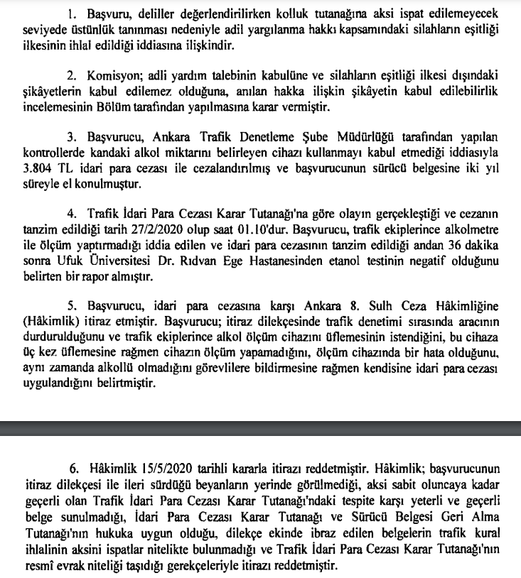 R.G'de bugün yayınlanan diğer bir ihlal kararı (2020/34667) ise polis tutanaklarına üstünlük tanınması nedeniyle adil yargılanma hakkının ihlal edildiğine yönelik. Olayda başvurucuya alkol testi  yaptırmayı kabul etmemesi iddiası ile tutulan tutanakla trafik cezası kesilmiştir.