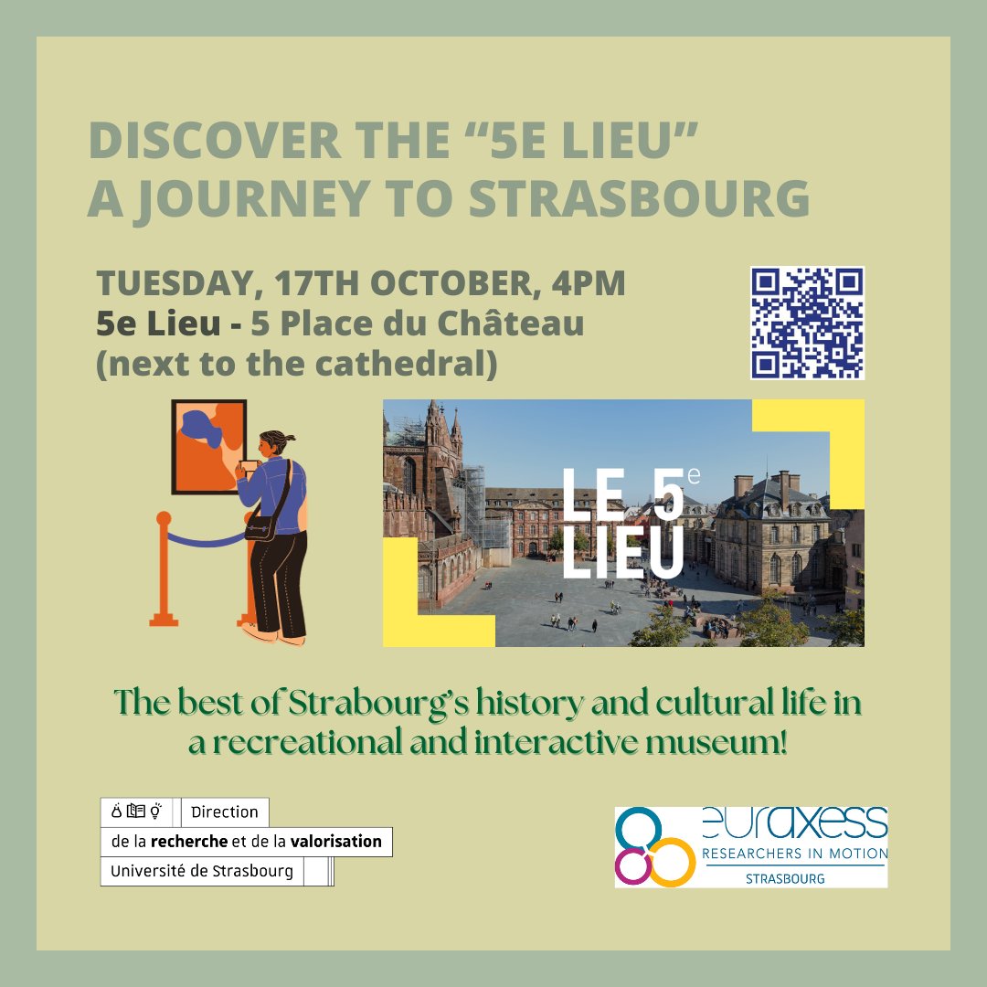 Guided visit of the 5e Lieu🏛️
You want to (re)discover #Strasbourg? Then come to our guided visit of the 5e Lieu ("5th place") and its #exhibition "A Journey to Strasbourg".
⌚️17/10/2023, 4pm
📍5 place du château 
➡️shorturl.at/oBGN1

#visit #Euraxess #welcome #5elieu