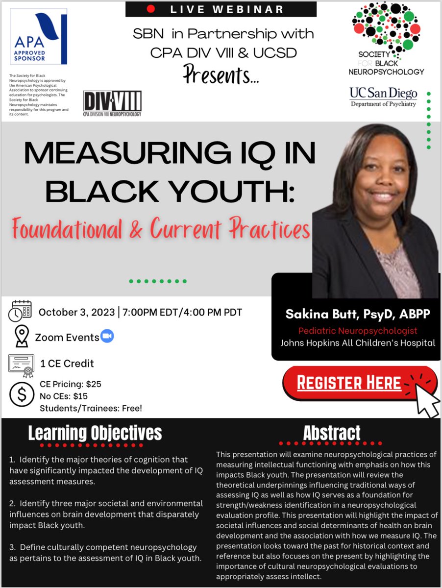 Join SBN TODAY, October 3, 2023, at 4pm PT (7pm ET) for a 1 CE webinar, Measuring IQ in Black Youth: Foundational & Current Practices by Sakina Butt, PsyD, ABPP For CEs: $25; No CEs: $15 Students/trainees: Free! Register at soblackneuro.org/continuing-edu…