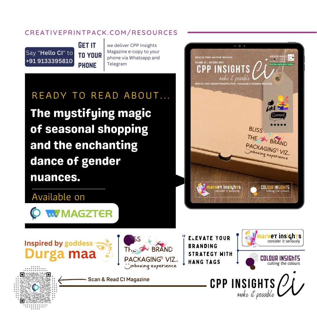 cppindia's tweet image. CPP INSIGHTS - Oct 23 Edition out now.
Read e-copy here: tinyurl.com/3mpan53p
#CPPInsights #creativeprintandpack #packagingmagazine #branding #kacharagadla #branding #sales #inspiredbydurga #hangtags #marketinsights #colourinsights
Penned and Designed by @KACHARAGADLA