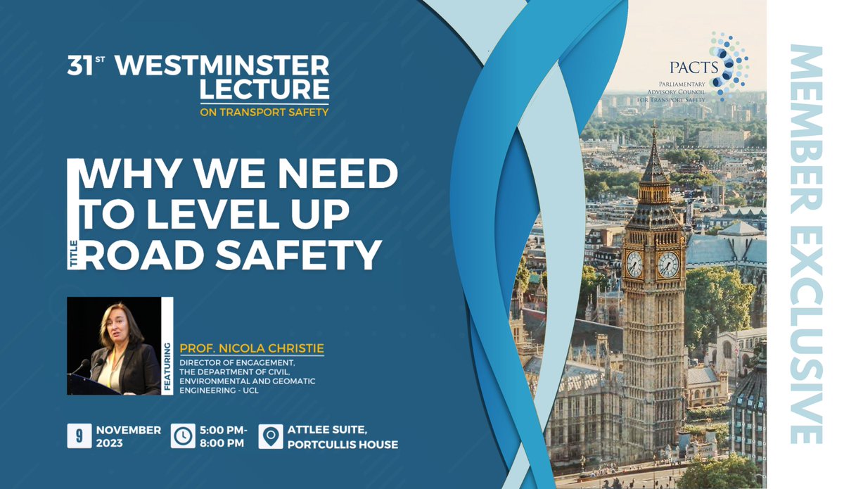 📢PACTS Members, join us for an enlightening evening on road safety. Get ready for the 31st Westminster Lecture with Professor Nicola Christie! Don't miss this chance to engage with a leading voice in Road Safety. More details here: rb.gy/ugnsf #WestminsterLecture