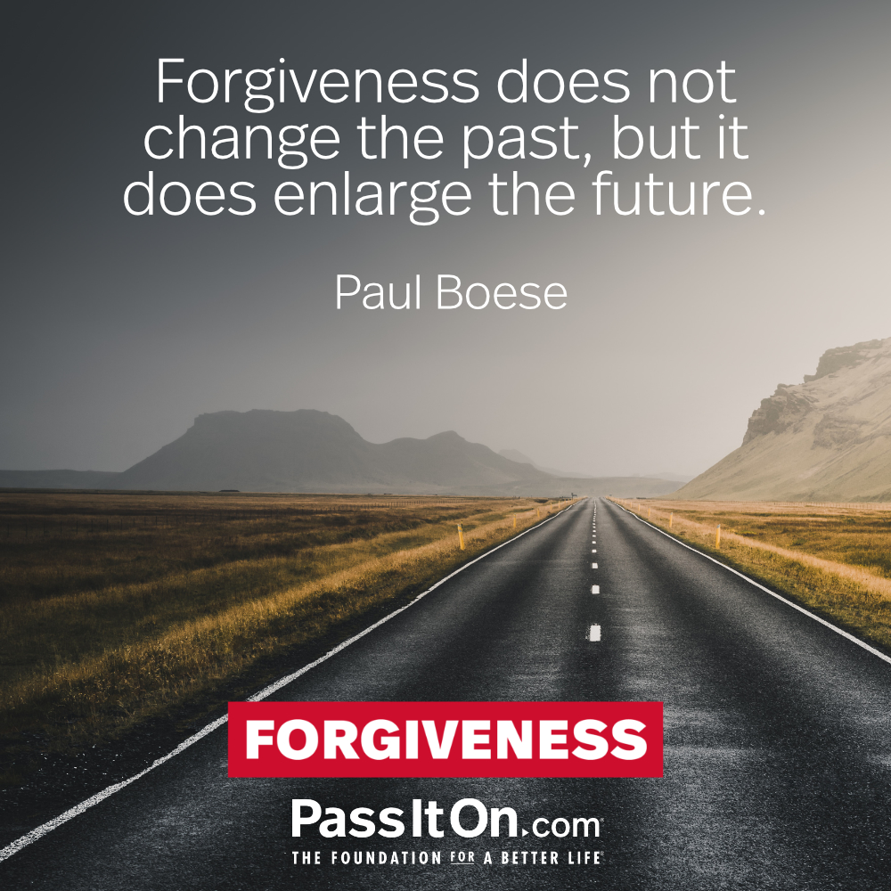 #forgiveness #passiton
.
.
.
#forgive #change #past #enlarge #future #forgiveandforget #courage #moveon #inspiration #motivation #inspirationalquotes #values #valuesmatter #instadaily #instadailyquotes #instaquotes #instaquotesdaily #instagood