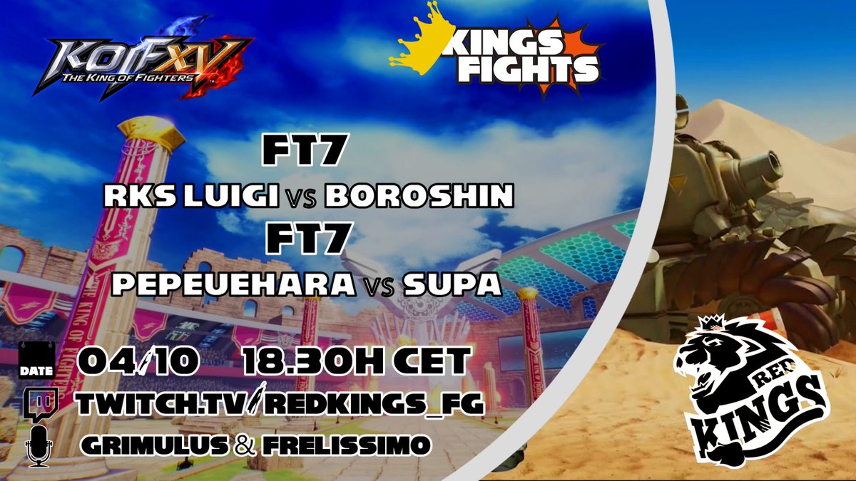 RedKings_FG's tweet photo. #KINGSFIGHTS 🥊👑
⚔️Mañana tenemos dos FT7 de #KOFXV
@LuigiRosales84 🆚@Boroshin
@PepitoUehara 🆚#SUPA
🎙️Contaremos con @Lord_Grimulus y @frelissimo
Todo esto a las 18:30 CET en nuestro canal, enlace abajo ⬇️⬇️ https://t.co/atP5XZHhig