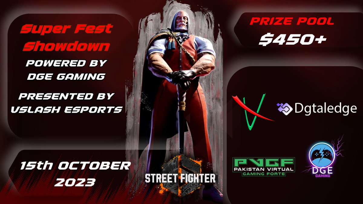 dgegaming22's tweet photo. 𝑻𝒐𝒖𝒓𝒏𝒂𝒎𝒆𝒏𝒕 𝒊𝒏 𝑷𝒂𝒌𝒊𝒔𝒕𝒂𝒏 🎮

𝐄𝐯𝐞𝐧𝐭 𝐃𝐞𝐭𝐚𝐢𝐥𝐬:
Date: 15th October, 2023.
Location: DGE Gaming Bootcamp, Karachi

𝐑𝐞𝐠𝐢𝐬𝐭𝐫𝐚𝐭𝐢𝐨𝐧 𝐢𝐬 𝐧𝐨𝐰 𝐨𝐩𝐞𝐧❗
Secure your spot by registering at: https://t.co/Q4KT6xofXq

#tournament #streetfighter6 https://t.co/YbqsXTaAKM