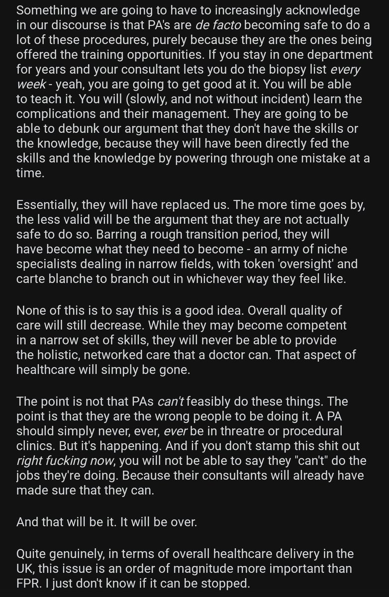 This is the state of play. A very good assessment of the reality of MAP/PA takeover and horrific #scopecreep happening across the #NHS. Doctors will leave and a superspecialist army of practitioners will provide you with worse, poorly thought out care.