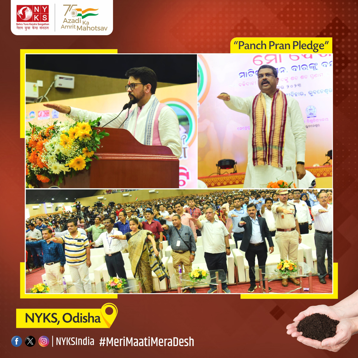 #MeriMaatiMeraDesh Program with Panch Pran Pledge was organised by the NYKS Odisha, The occasion was graced by Hon'ble Union Minister Shri Anurag Singh Thakur (@ianuragthakur) and Shri Dharmendra Pradhan(@dpradhanbjp).  #PanchPran.