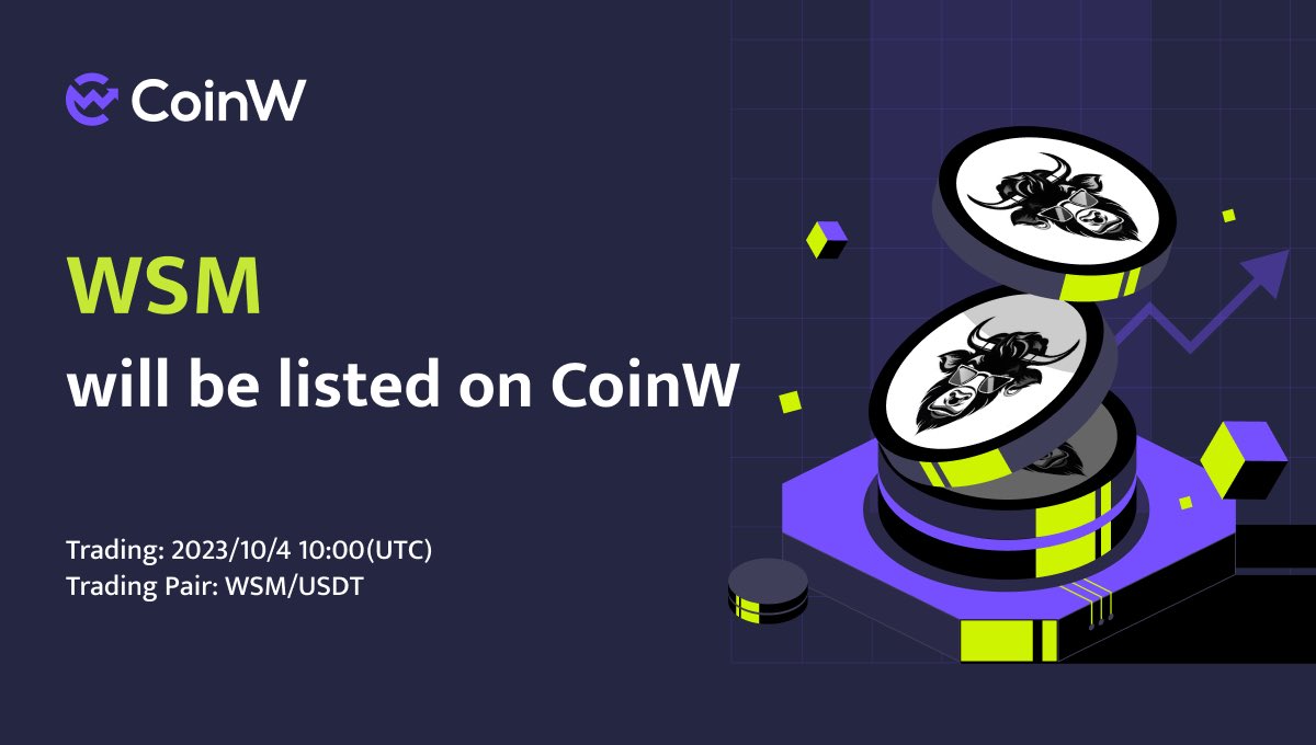 🎉 $WSM <a href="/wallstmemes/">Wall Street Memes</a> will be Listed on CoinW on 10/4/2023 10:00 (UTC)

🔥 Trade to share $3500 in rewards! 🔥
📅 Event period: October 4, 2023, 10:00 – October 7, 2023, 15:59 (UTC)

🔸 Deposit: 10/3/2023 11:00 (UTC)
🔸 Trading: 10/4/2023 10:00 (UTC)
🔸 Withdraw: 10/5/2023 11:00