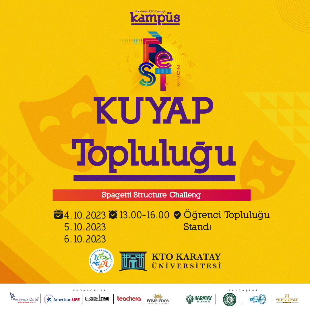 👥KUYAP Topluluğu
💥Spagetti Structure Challenge
🗓️4⃣➖6⃣ Ekim
📌Öğrenci Topluluğu Standı
⏰13.00-16.00
#kampüsfest23