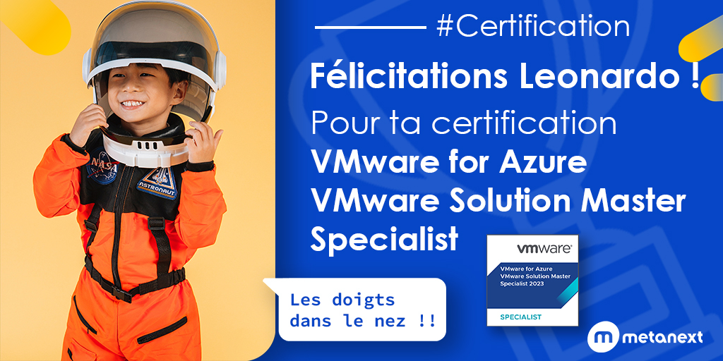 Metanext (@metanext) on Twitter photo Aujourd'hui, ce sont #VMware et #Azure qui sont à l'honneur du côté de nos experts ! Une certification de plus au compteur, et pas des moindres. 😵
Félicitations <a href="/coscialeo/">Leonardo COSCIA</a> pour l'obtention de ta certification VMware for Azure - VMware Solution Master Specialist. 👏👏👏 Aujourd'hui, ce sont #VMware et #Azure qui sont à l'honneur du côté de nos experts ! Une certification de plus au compteur, et pas des moindres. 😵
Félicitations <a href="/coscialeo/">Leonardo COSCIA</a> pour l'obtention de ta certification VMware for Azure - VMware Solution Master Specialist. 👏👏👏