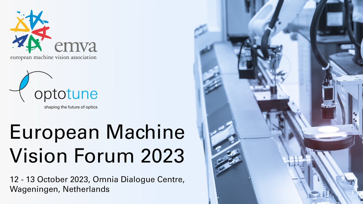 optotunecompany's tweet photo. European Machine Vision Forum 2023 | Where Research Meets Industry | Real-world Machine Vision Challenges
12 - 13 October 2023 | Omnia Dialogue Centre, Wageningen, Netherlands

https://t.co/wDVV47i9vw

https://t.co/MLlT52JWc4

#optotune #emva #machinevision https://t.co/VVVu3acS63
