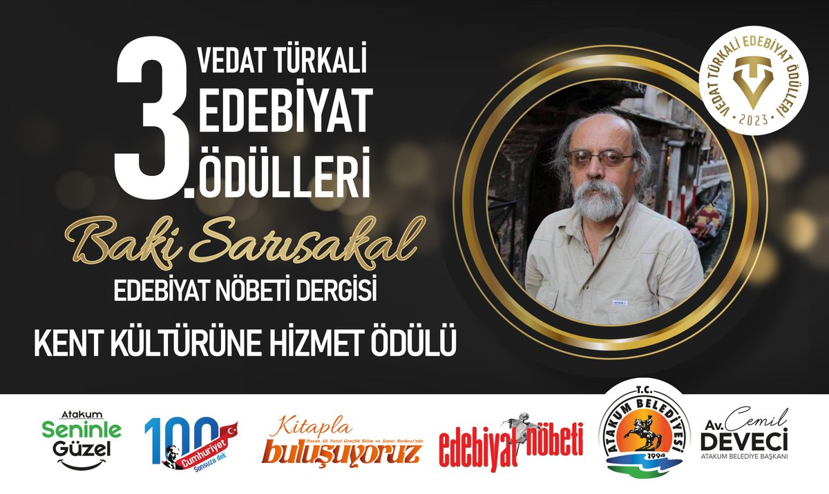 vtodulleri's tweet photo. 3. VEDAT TÜRKALİ EDEBİYAT ÖDÜLLERİ AÇIKLANDI!
EDEBİYAT NÖBETİ DERGİSİ - KENT KÜLTÜRÜNE HİZMET ÖDÜLÜ
BAKİ SARISAKAL'A VERİLMİŞTİR.
@atakumbeltr  @edebiyatnobeti  @BakiSarisakal https://t.co/rrEjlje5CE