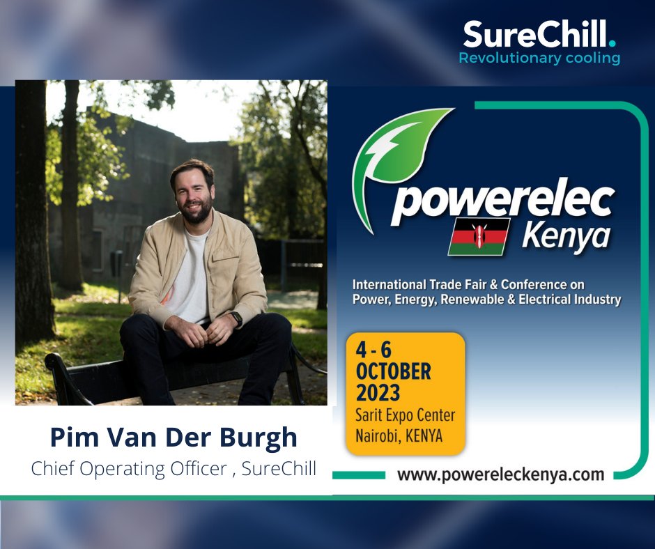 Are you attending the #Powerlec event in #Kenya? Do not hesitate to reach out to @PimvdB, our Chief Operating Officer who will be there. Contact us to arrange a meetup at the event or to explore collaboration possibilities at hello@surechill.com. #robust #reliable #refrigeration