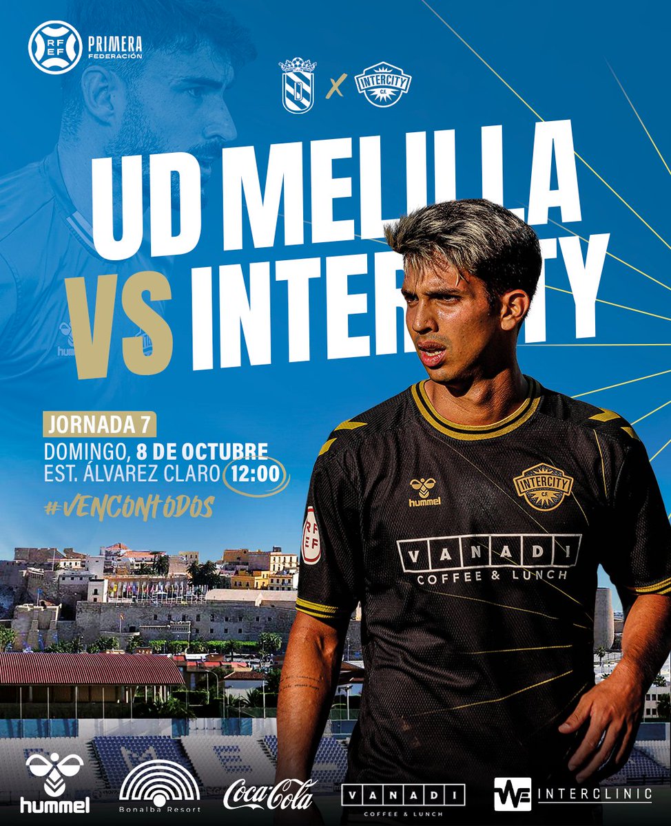 𝗖𝗙 𝗜𝗡𝗧𝗘𝗥𝗖𝗜𝗧𝗬 (@cfintercity) on Twitter photo 🏆 𝗝𝗢𝗥𝗡𝗔𝗗𝗔 𝟬𝟳/𝟯𝟴
🆚 <a href="/UDMelilla/">Unión Deportiva Melilla</a>
📆 Domingo, 8 de octubre
⌚ 12:00
🏟️ Estadio Álvarez Claro
📲 #MelillaIntercity
🎥 En directo por feftv.com
#PrimeraFederación
#VenConTodos 🏆 𝗝𝗢𝗥𝗡𝗔𝗗𝗔 𝟬𝟳/𝟯𝟴
🆚 <a href="/UDMelilla/">Unión Deportiva Melilla</a>
📆 Domingo, 8 de octubre
⌚ 12:00
🏟️ Estadio Álvarez Claro
📲 #MelillaIntercity
🎥 En directo por feftv.com
#PrimeraFederación
#VenConTodos