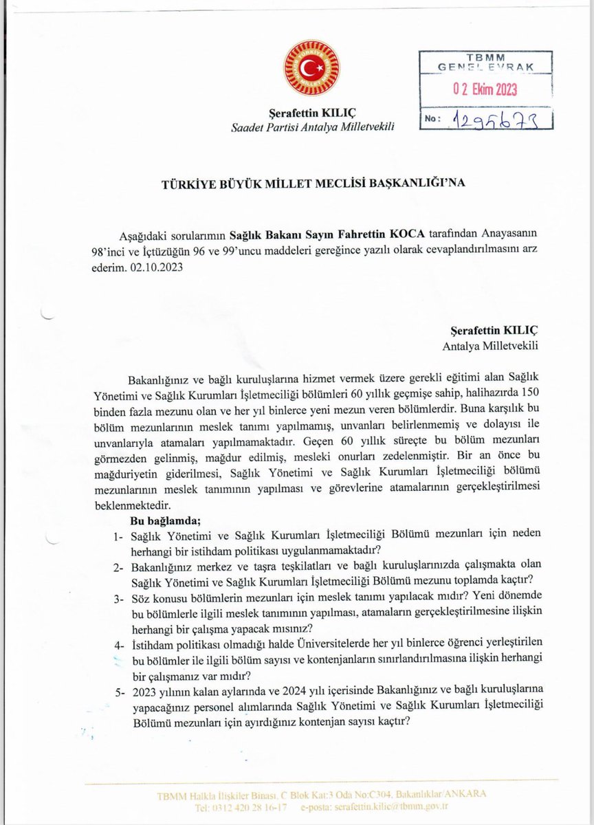 “Sağlık Yönetimi ve Sağlık Kurumları İşletmeciliği bölümü mezunlarının meslek tanımı ve istihdam mağduriyetlerinin giderilmesine ilişkin çalışmalar” hakkında Saadet-Gelecek Grubu Antalya Milletvekilimiz <a href="/serafettinkilic/">şerafettin kılıç</a>'in soru önergesi;