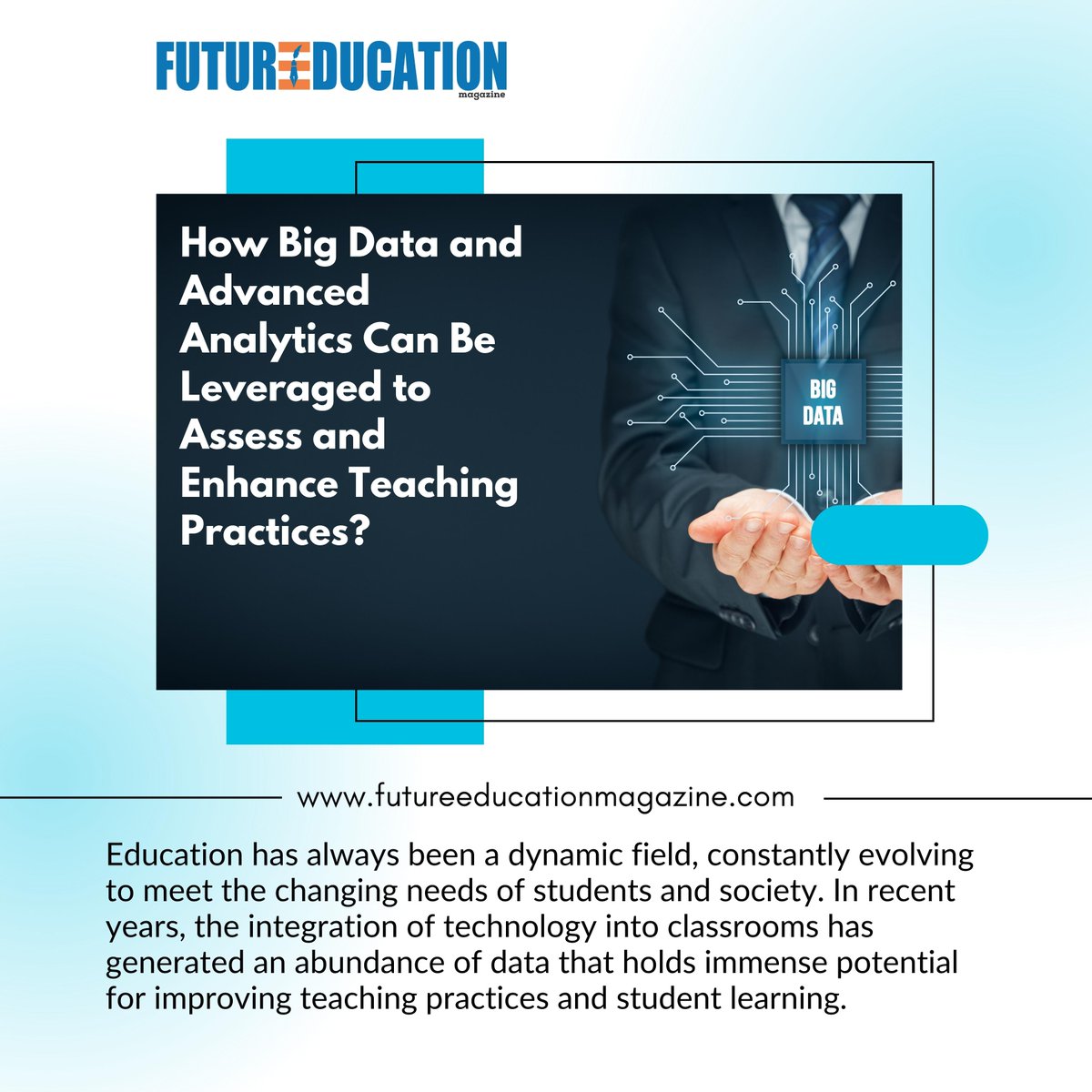 futureedumagz's tweet image. How #BigData and Advanced Analytics Can Be Leveraged to Assess and Enhance Teaching Practices?

In recent years, the integration of technology into classrooms has generated an abundance of data that holds immense potential.

Know More: futureeducationmagazine.com/big-data-and-a… 

#BigDataEducation