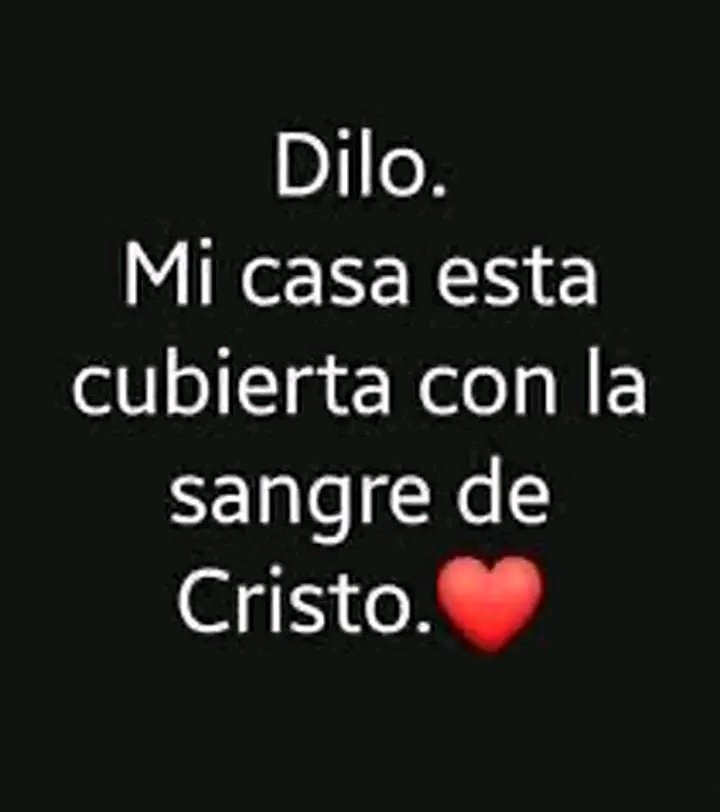 Mi casa está cubierta con la sangre de Cristo.