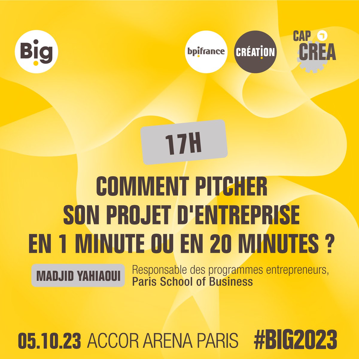 Vous ne pouvez pas être présent en physique à #BIG2023 ? 🙌 Rejoignez les MasterClasses digitales gratuites 💻 A 17h retrouvez Madjid YAHAOUI, responsable des programmes entrepreneurs à @Psbeduparis. Inscription gratuite 👉 spkl.io/60114miKh