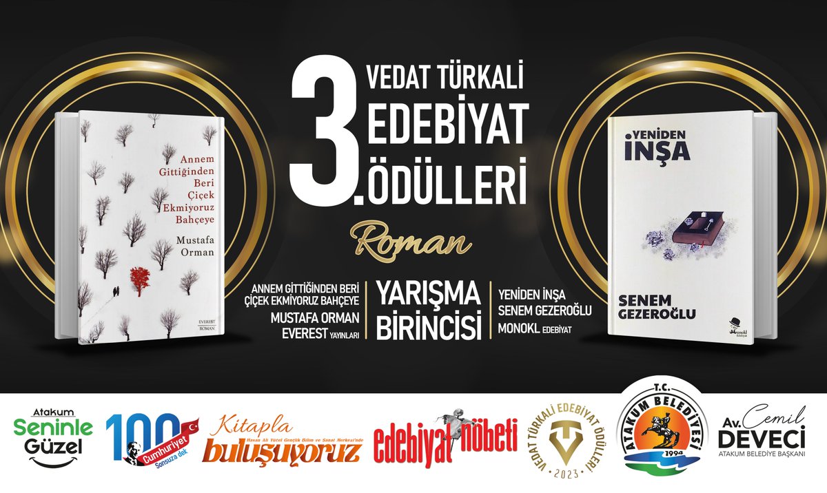 vtodulleri's tweet photo. 3. VEDAT TÜRKALİ EDEBİYAT ÖDÜLLERİ AÇIKLANDI! ROMAN KATEGORİSİNDE BİRİNCİLİK ÖDÜLÜNE LAYIK GÖRÜLEN ESERLER;
ANNEM GİTTİĞİNDEN BERİ ÇİÇEK EKMİYORUZ BAHÇEYE - MUSTAFA ORMAN - EVEREST YAYINLARI
YENİDEN İNŞA - SENEM GEZEROĞLU - MONOKL EDEBİYAT 
@atakumbeltr @edebiyatnobeti https://t.co/tt18q9nJIY