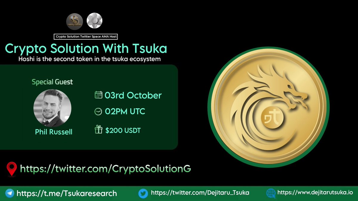 CryptoSolutionG's tweet photo. 🔊 #TwitterSpace AMA Crypto Solution Glad To Announce AMA with Tsuka

⏰ Date & Time: 03/10/23 AT 02 PM UTC

💰Rewards Pool: $200 USDT

🏠Venue: https://t.co/X8J7b47UHw

〽️Rules: 

1⃣ Follow @CryptosolutionG and @Dejitaru_Tsuka

2⃣ Like & Retweete 

3⃣ Comment Questions & Tag 3 Friend