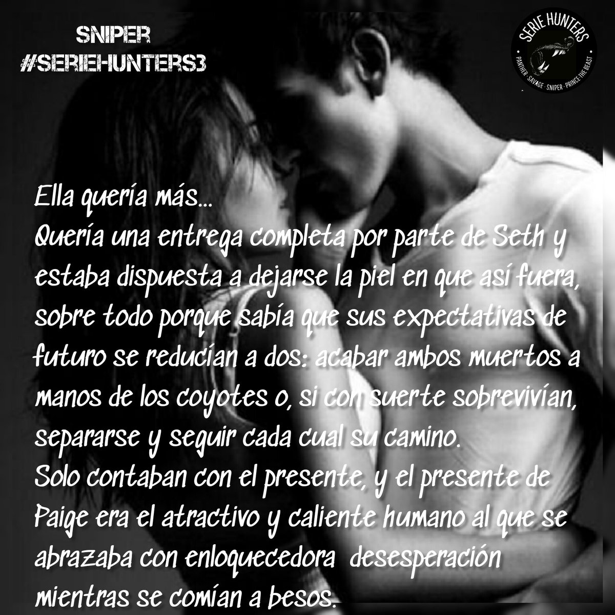 analisangar's tweet photo. Aún su historia no está acabada, pero ya va quedando menos para escribir la palabra fin.
SNIPER
#serieHunters3
#paranormalerótica
#SethyPaige https://t.co/KEYDvnjQvC