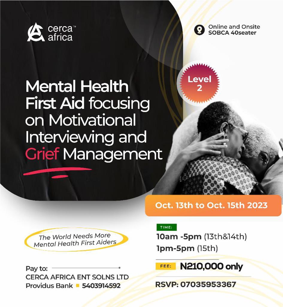 sobafemi's tweet photo. MENTAL HEALTH FIRST AID CERTIFICATIONS LEVELS 1-3 by @mycercaafrica starting THIS FRIDAY.

Call +2347035953367 for your slot and for your teams. https://t.co/EZIf5sk9OU