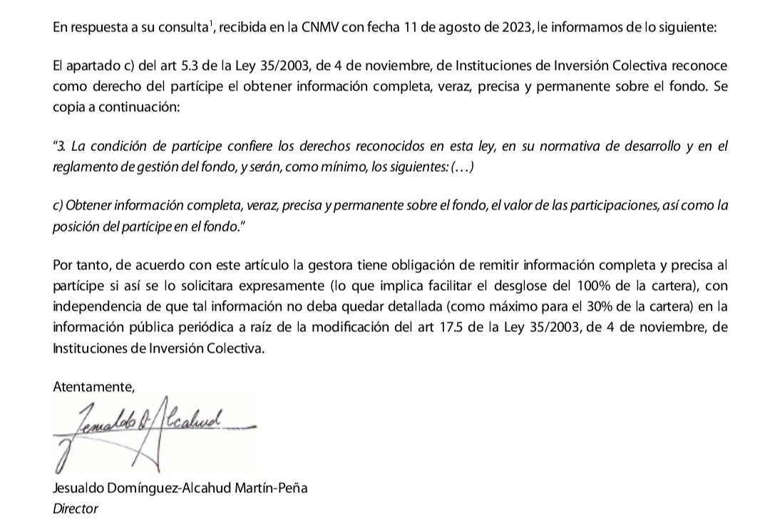 Confirmado, el participe tiene derecho a saber dónde invierte su fondo y deben facilitarle el 100% de la cartera si lo solicita, más allá de la información pública periódica. Al cobrar comisiones, la gestora vende su "propiedad intelectual". Defiende tu derecho a la información: