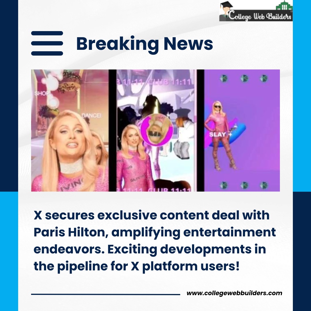 News Update🔔📄 
collegewebbuilders.com
+ 1.202.421-5747
#collegewebbuilders #newsupdate #ParisHilton #ExclusiveContent #EntertainmentDeal #XPlatform #DigitalMedia #CelebrityCollaboration  #ContentPartnership #socialmedianews #itservice