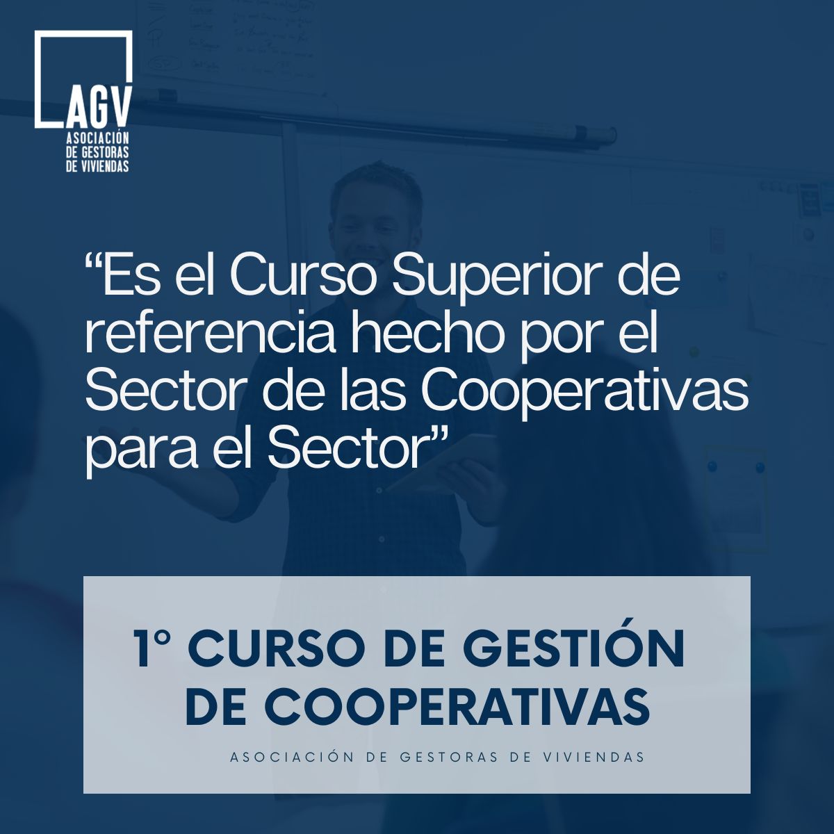 🗣 “Es el Curso Superior de referencia hecho por el Sector de las Cooperativas para el Sector”
Presentamos el 1º Curso de Gestión de Cooperativas, el único en el mercado que cuenta con una bolsa de trabajo propia. 
Obtén toda la información del curso aquí: agvi.es/formacion/