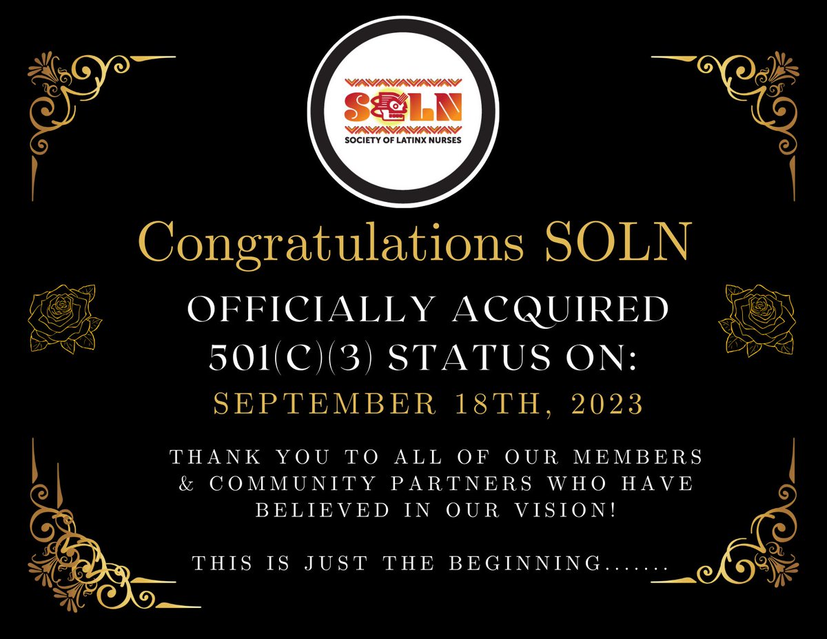 I’m so proud! #NEWSFLASH: The Society of Latinx Nurses (SOLN) has OFFICIALLY acquired 501 (c)(3), non-profit status. We are so thankful to our village and community partners who have supported our vision. #SOLN #nursing #Community