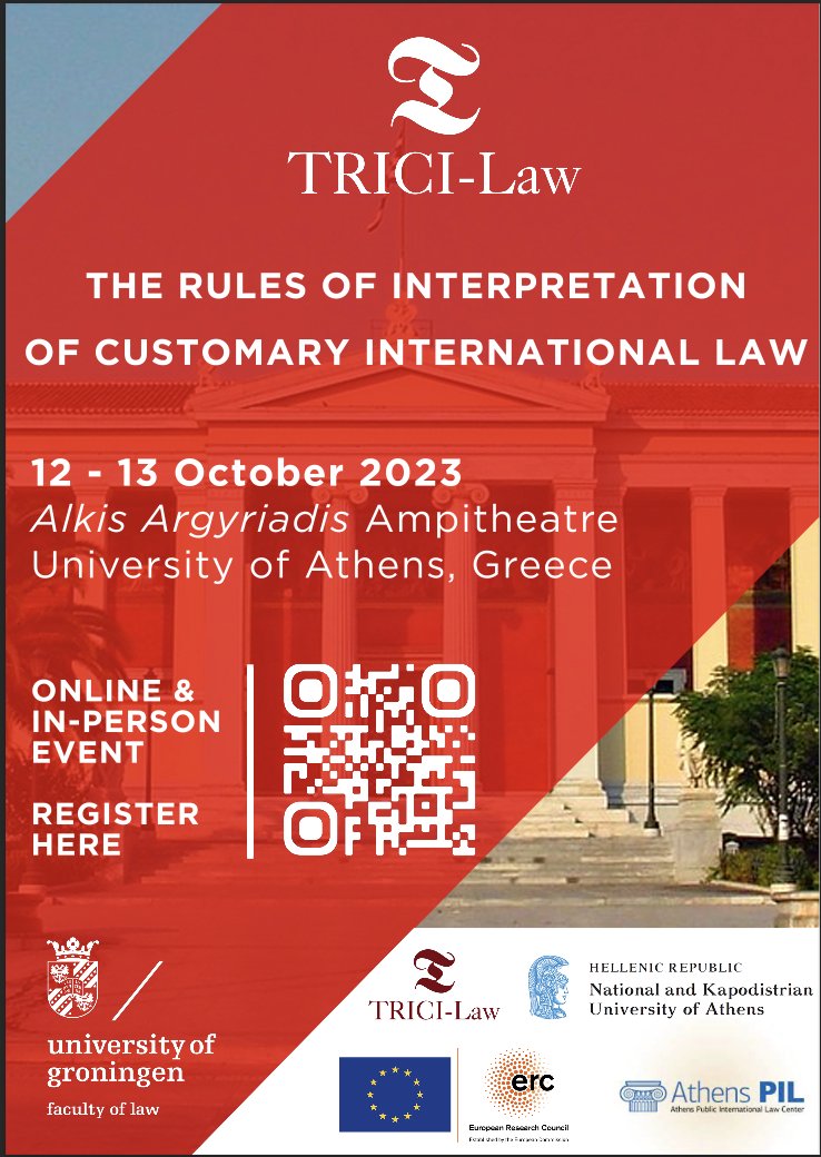 📢Join us in Athens (12-13 October 2023) for a very interesting event on 'The Rules of Interpretation of Customary International Law'. 👇🏼Follow the link below for more details, the programme and registration. @TRICI_Law @univgroningen @uoaofficial athenspil.law.uoa.gr/news_and_event…