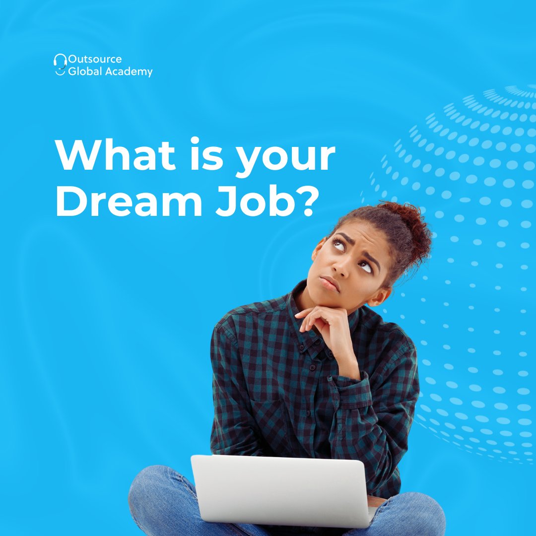 Dreams know no limits, and neither should your career aspirations. What's your dream job, and how are you working toward it?

Let us know in the comment section.

#outsource #academy #outsourceacademy #career #learningneverends #DreamJob #Ambition