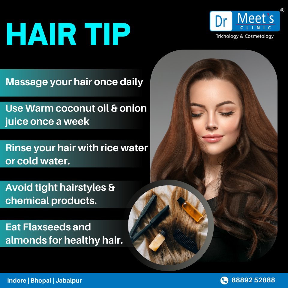 Follow These Hair Tips for Healthy, Beautiful Hair! 🌿✨
.
.
.
.
Your path to gorgeous, healthy hair starts here!

#HairCare #HealthyHairTips #haircare #hairtreatment #haircaretip #drmeetsclinic #drmeet #tipoftheday #indore #bhopal #jabalpur #healthyhair #healthyhairtips #drmeet