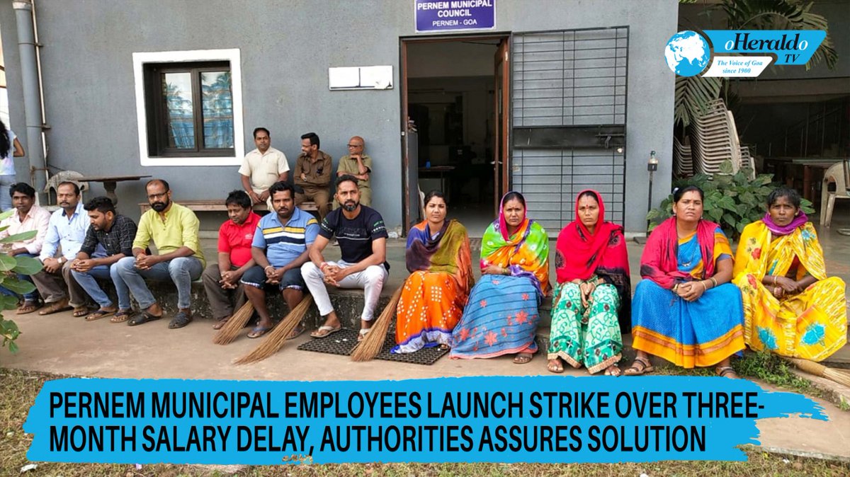 #Pernem Municipal Employees Launch #Strike Over Three Month #SalaryDelay, Authorities assures solution

Watch: youtu.be/6BHY9axLnKE?si…

#Goa #News #Pernem #Strike