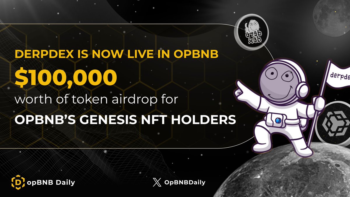 🚀 <a href="/DerpDEXcom/">DerpDEX</a> is now on opBNB! ✨

🔥 To celebrate this, $100,000 worth of tokens will be airdropped! 🎁

👉 Join here: galxe.com/derpDEXcom/cam…

Don't miss out! 🚀🚀🚀

#opBNB #BNB #giveaway #airdrop #opBNBDaily