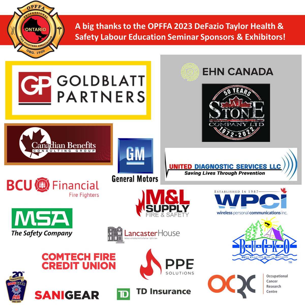 Today is our exhibitor day!  #OPFFA2023 
<a href="/GPLLP/">Goldblatt Partners</a>  <a href="/EHNCanada/">EHN Canada</a> <a href="/AJStoneCompany/">A.J. Stone Company Ltd.</a> <a href="/UDSHealth/">United Diagnostic Services</a> CanBen <a href="/GMcanada/">GM Canada</a>  <a href="/BcuFireFighters/">BCU Financial Fire Fighters</a>  <a href="/MSAsafety/">MSA</a>  <a href="/mnlsupply/">M&L Supply</a> WPCI <a href="/LancasterCanada/">Lancaster House</a>  <a href="/PPESolutions1/">PPE Solutions</a> <a href="/ComtechFireCU/">Comtech Fire CU</a> <a href="/TD_Insurance/">gwantanmo</a> <a href="/camp_bucko/">Camp BUCKO</a> <a href="/SaniGear/">Sani Gear</a>