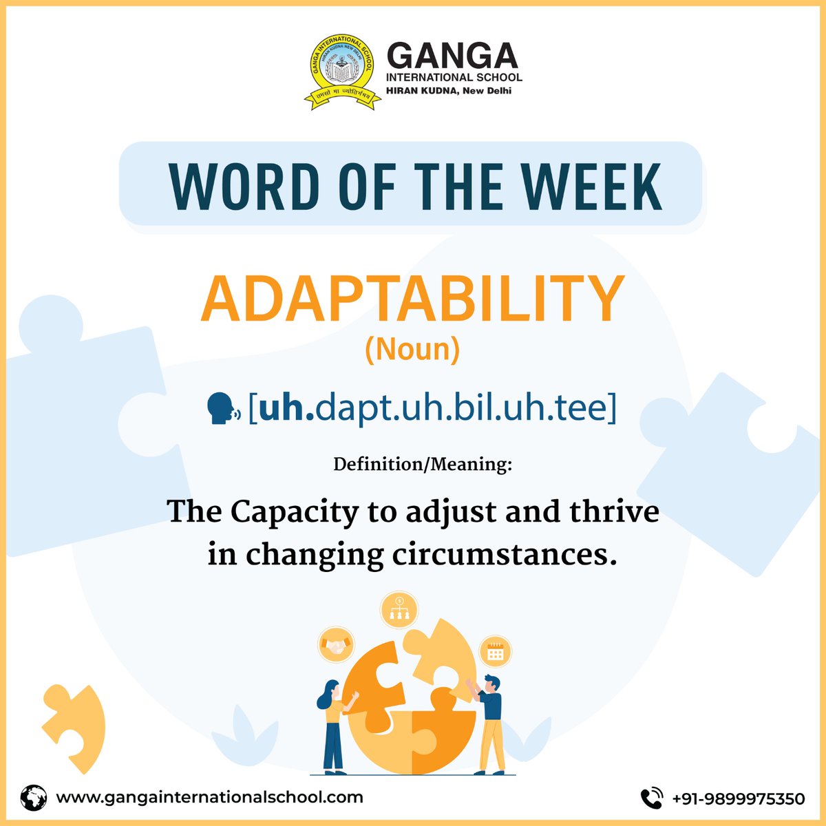 Adaptability: The Key to Thriving in a Changing World
Cultivate adaptability as a valuable life skill. 🌿🌟
.
.
.
.
#WordOfTheDay #Adaptability #KnowledgeGrows #thursdaymotivation #studentssuccess #bestschoolintown #topschoolsinnewdelhi  #GIS #GangaInternationalSchool