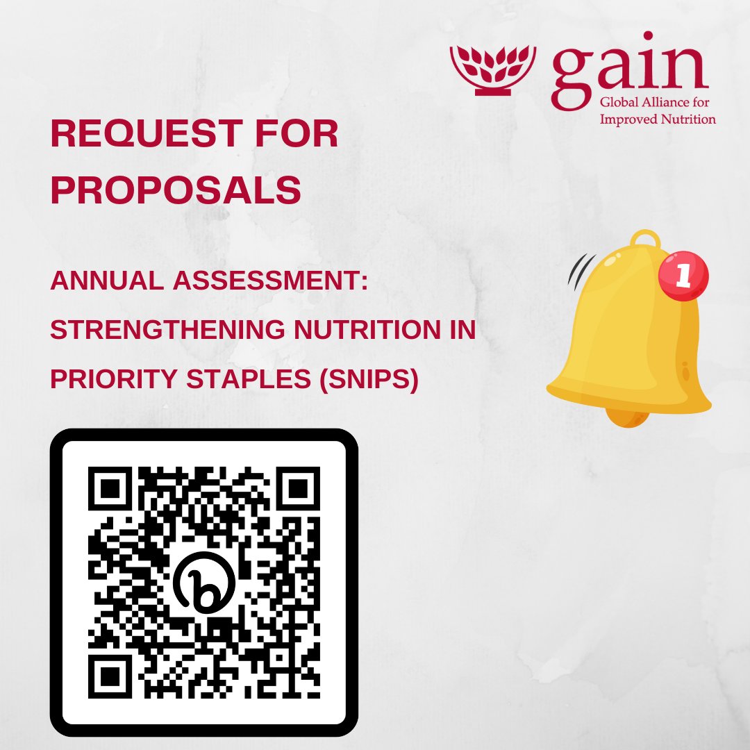 GAIN Nigeria requires the services of a consultancy agency to carry out an annual assessment on its Strengthening Nutrition in Priority Staples project.
For more details, click on the link below or scan the QR code in the attached
bit.ly/SNIPSAssessment
<a href="/Mic_Ojo/">Michael Ojo</a>