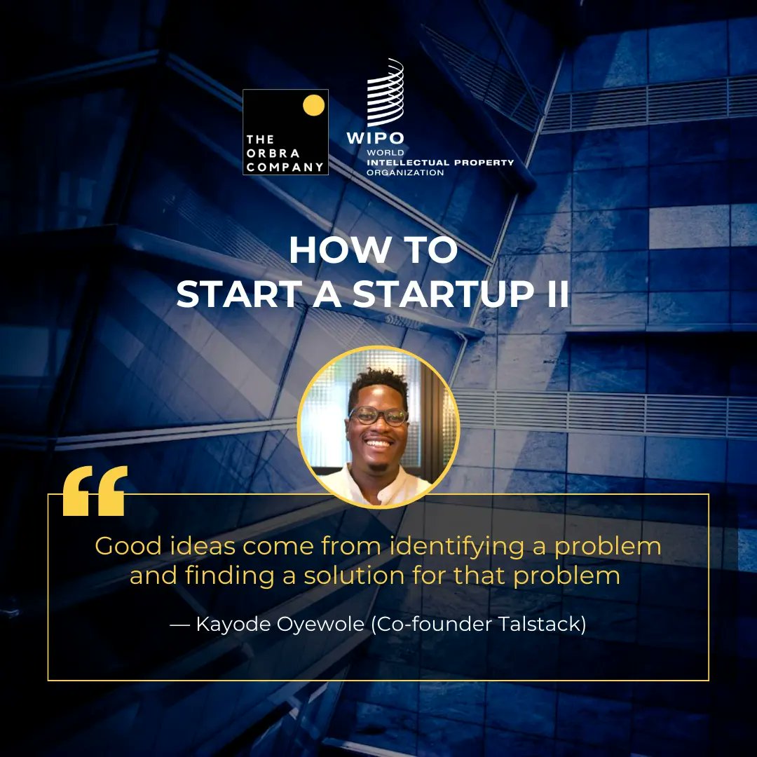 Theorbracompany's tweet image. Here&apos;s another insightful session with @oyewolekay on &quot;How to start a startup 2&quot;

Grateful for the expertise shared and new perspectives gained.

#orbracompany #orbrainstitute #worldintellectualpropertyorganization #wipo2023 #intellectualproperty #innovation