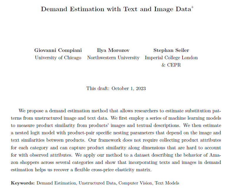 🚨🚨 New working paper!!! 🚨🚨 Demand Estimation with Text and Image Data (together with @GioCompiani and Ilya Morozov) papers.ssrn.com/sol3/papers.cf… We propose a method to include product similarity measured using unstructured data into a demand estimation framework. 1/7